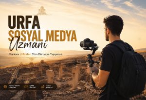 Şanlıurfa Sosyal Medya Uzmanı